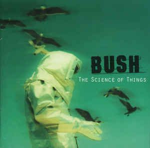 Bush - The Science Of Things (LP)