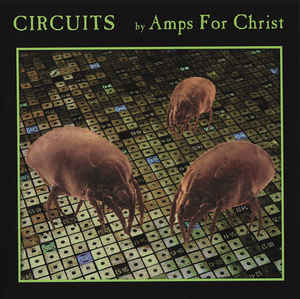 Amps For Christ - Circuits (2LP)