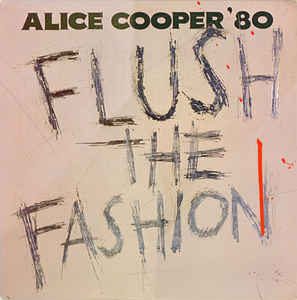 Alice Cooper - Flush The Fashion (LP)