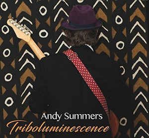 Andy Summers - Triboluminescence (2LP)