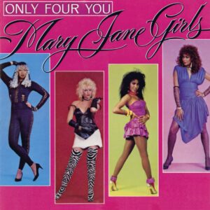 Mary Jane Girls - Only Four You (LP)