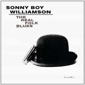 Sonny Boy Williamson - The Real Folk Blues (LP)