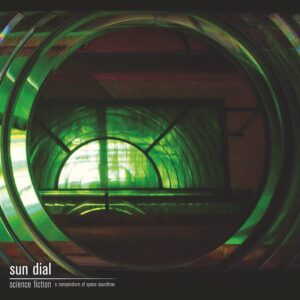 Sun Dial - Science Fiction (LP)