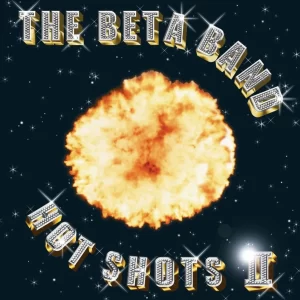 The Beta Band - Hot Shots II (2LP)