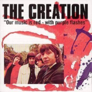 The Creation - Our Music Is Red... With Purple Flashes (2LP)