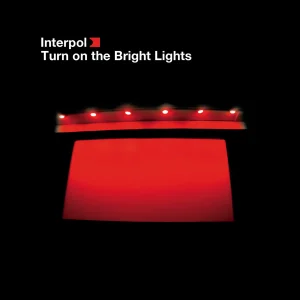 Interpol - Turn On The Bright Lights (LP)