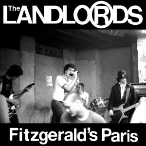 The Landlords - Fitzgerald's Paris (LP)