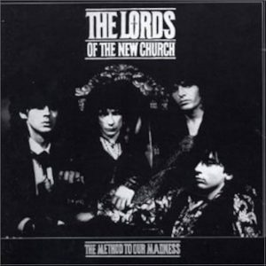 The Lords Of The New Church - The Method To Our Madness (LP)
