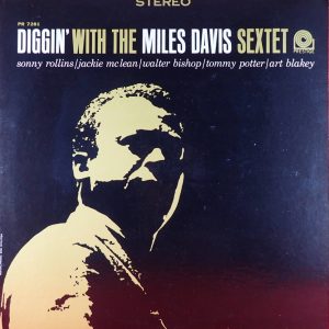 Miles Davis Sextet - Diggin' With The Miles Davis Sextet (LP)