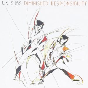 U.K. Subs - Diminished Responsibility (LP)