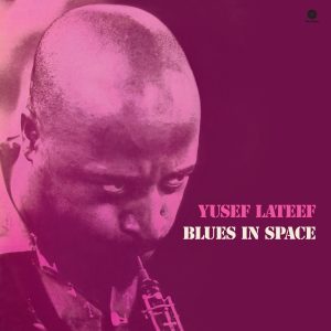 Yusef Lateef - Blues In Space (LP)