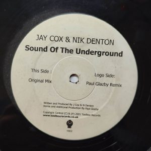 Jay Cox & Nik Denton - Sound Of The Underground (12")